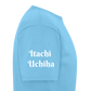 Itachi Uchiha Last Words - aquatic blue